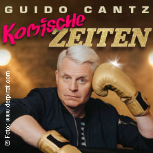 Guido Cantz - Komische Zeiten 17.09.2026 Zeche Carl