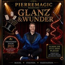 PierreMagic - Glanz & Wunder 16.01.2027 Rotunde Bochum