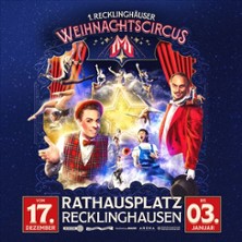 Recklinghäuser Weihnachtscircus 21.12.2026 Rathausplatz Recklinghausen