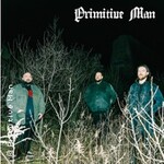 Primitive Man (us), Kollaps (au)
