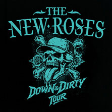 The New Roses + Special Guest: Massive Wagons - Down & Dirty Tour 2026 10.12.2026 Zeche Bochum