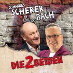 DIE 2 BEIDEN - Bodo Bach & Johannes Scherer