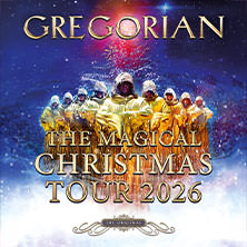 GREGORIAN - The Magical Christmas Tour 2026 17.11.2026 RuhrCongress Bochum