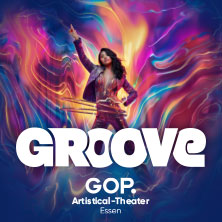 GROOVE by GOP 31.10.2026 GOP Varieté Essen