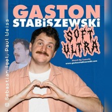Gaston Stabiszewski - Soft Ultra 04.03.2027 Zeche Carl