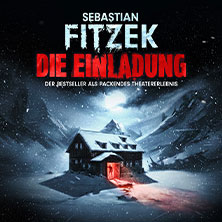 Sebastian Fitzeks Die Einladung 15.10.2027 RuhrCongress Bochum
