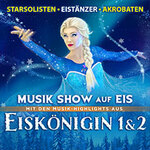 Premium Lounge Upgrade - Eiskönigin 1 & 2 - Musik Show auf Eis